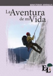 Escuela de Liderazgo: La aventura de mi vida