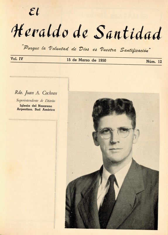 Portada: Rdo. Juan A. Cochran Superintendente de Distrito, Iglesia del Nazareno, Argentina, Sud America