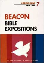 Beacon Bible Expositions, Volume 7: Corinthians