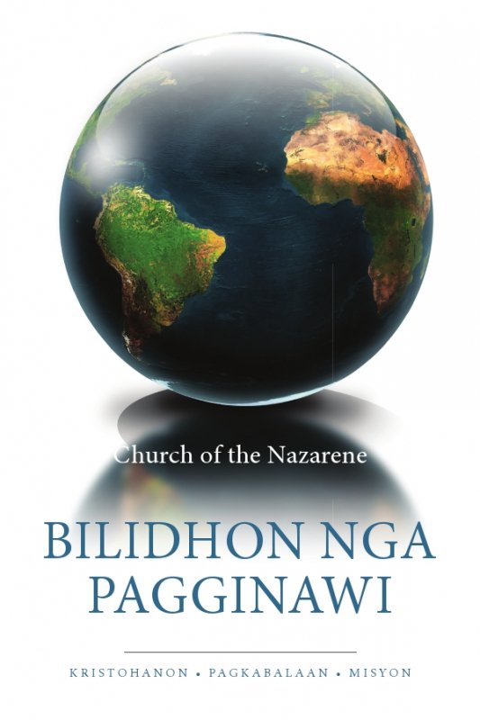 Bilidhon Nga Pagginawi: Kristohanon, Pagkabalaan, Misyon