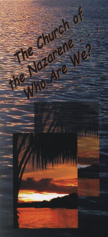 The Church of the Nazarene: Who Are We?